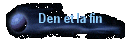 Den et la fin