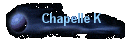 Chapelle K